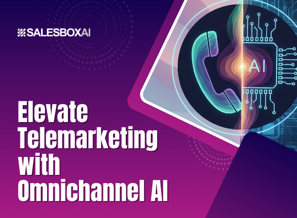 More Leads, Stronger Results with Telemarketing and Omnichannel AI