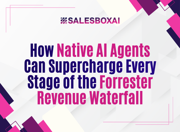 AI Enhancements Across the Forrester Waterfall